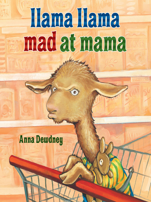 Title details for Llama Llama Mad at Mama by Anna Dewdney - Wait list